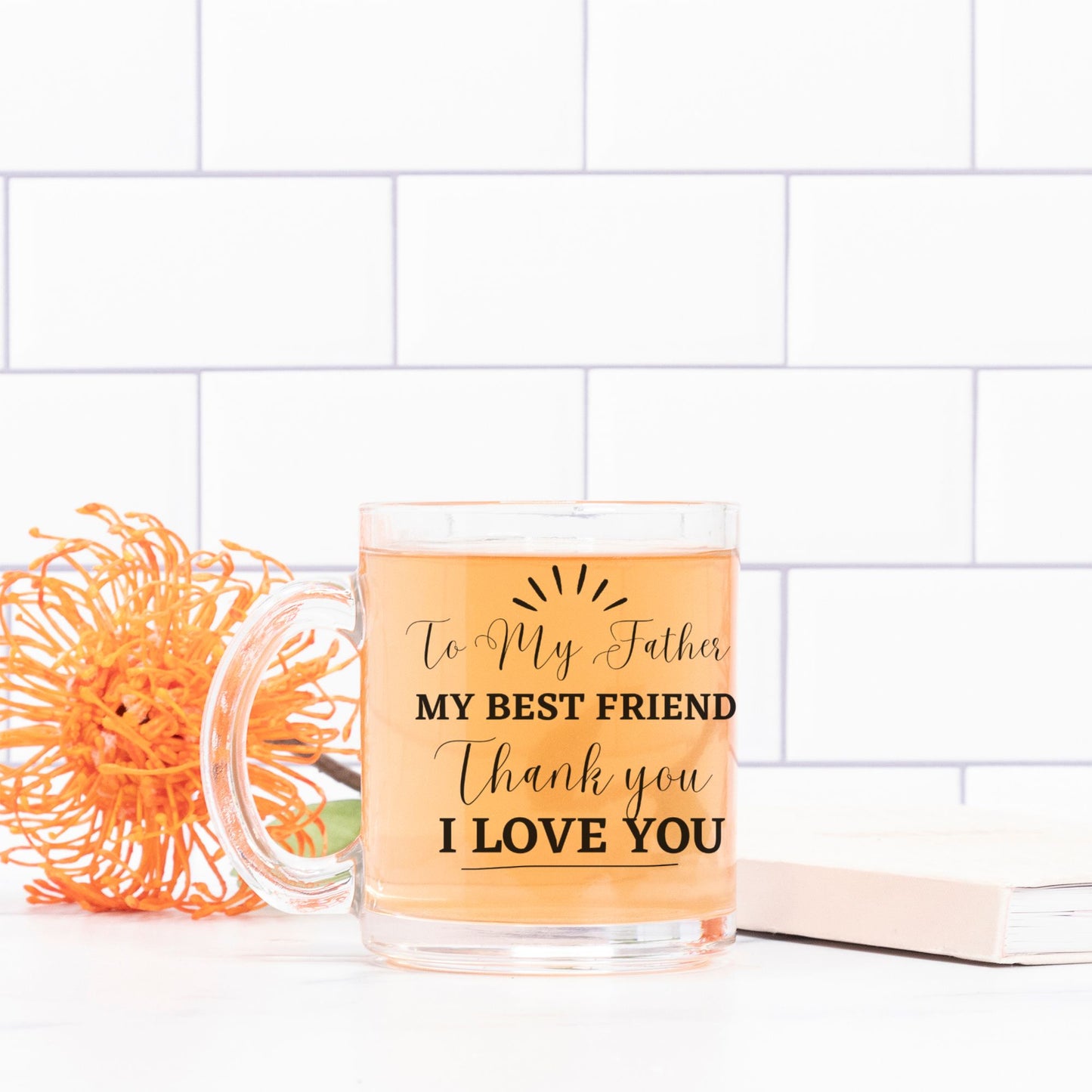 To My Father Glass Mug
