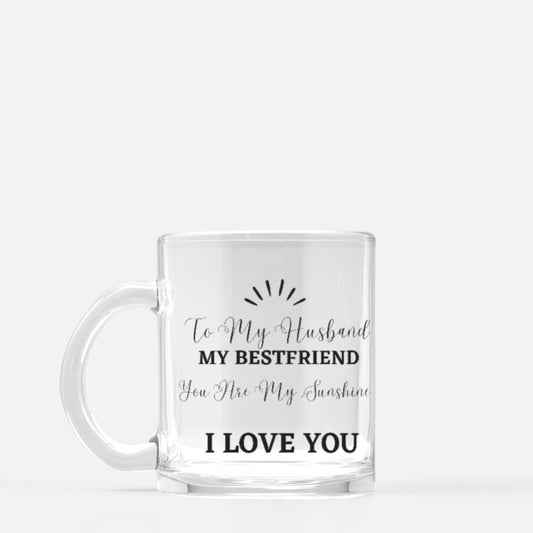 To My Husband Glass Mug