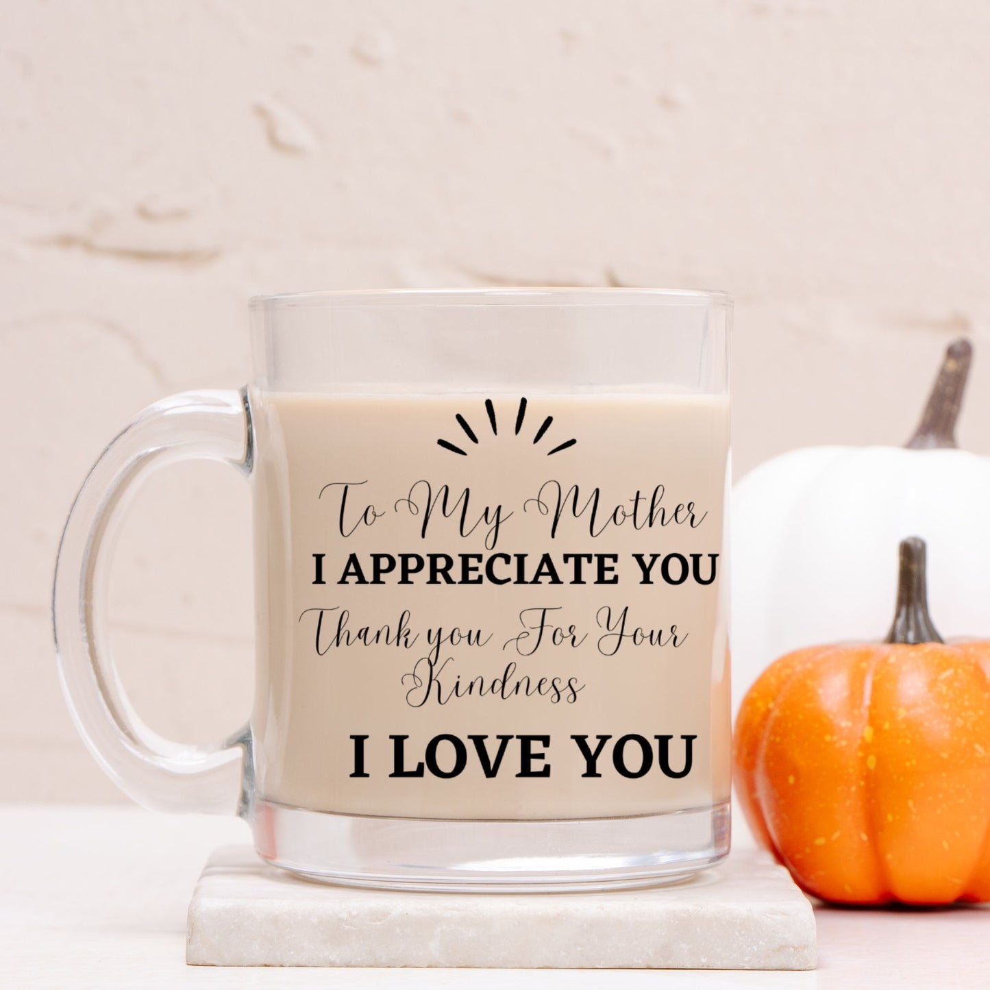 To My Mother Glass Mug