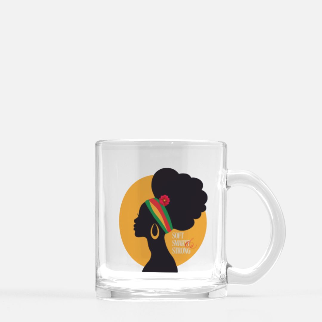Soft,Smart & Strong Mug Glass