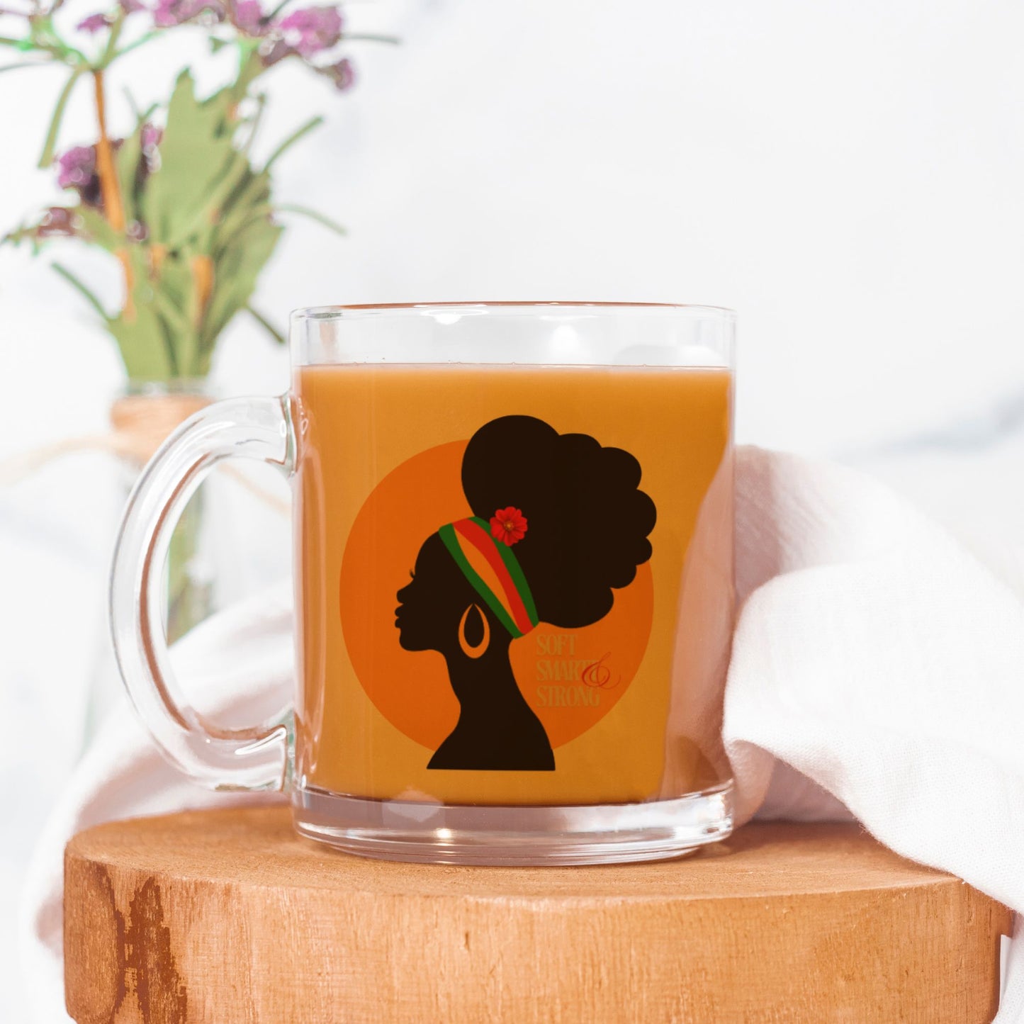 Soft,Smart & Strong Mug Glass