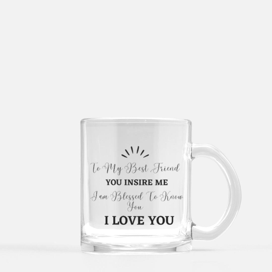 To My Best Friend Mug Glass