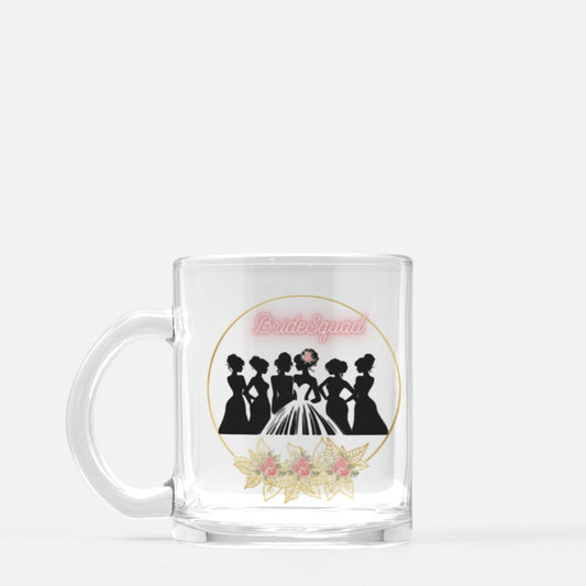 Wedding Bride Squad Bridesmaid Mug Glass