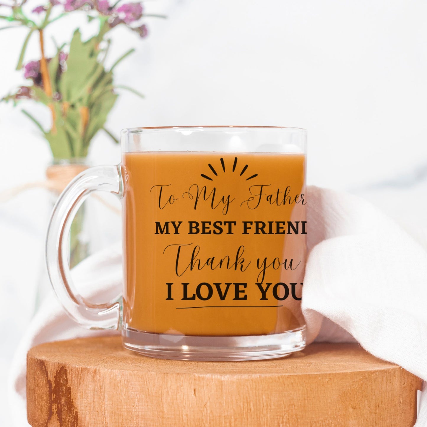 To My Father Glass Mug