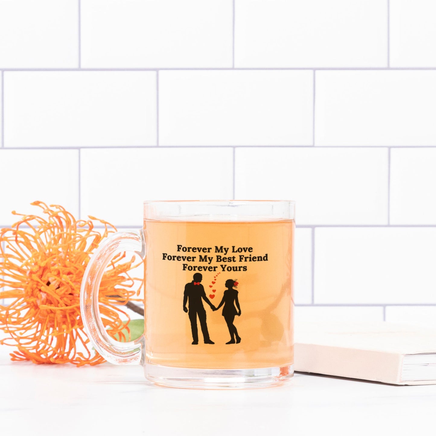 Forever My Love Mug Glass