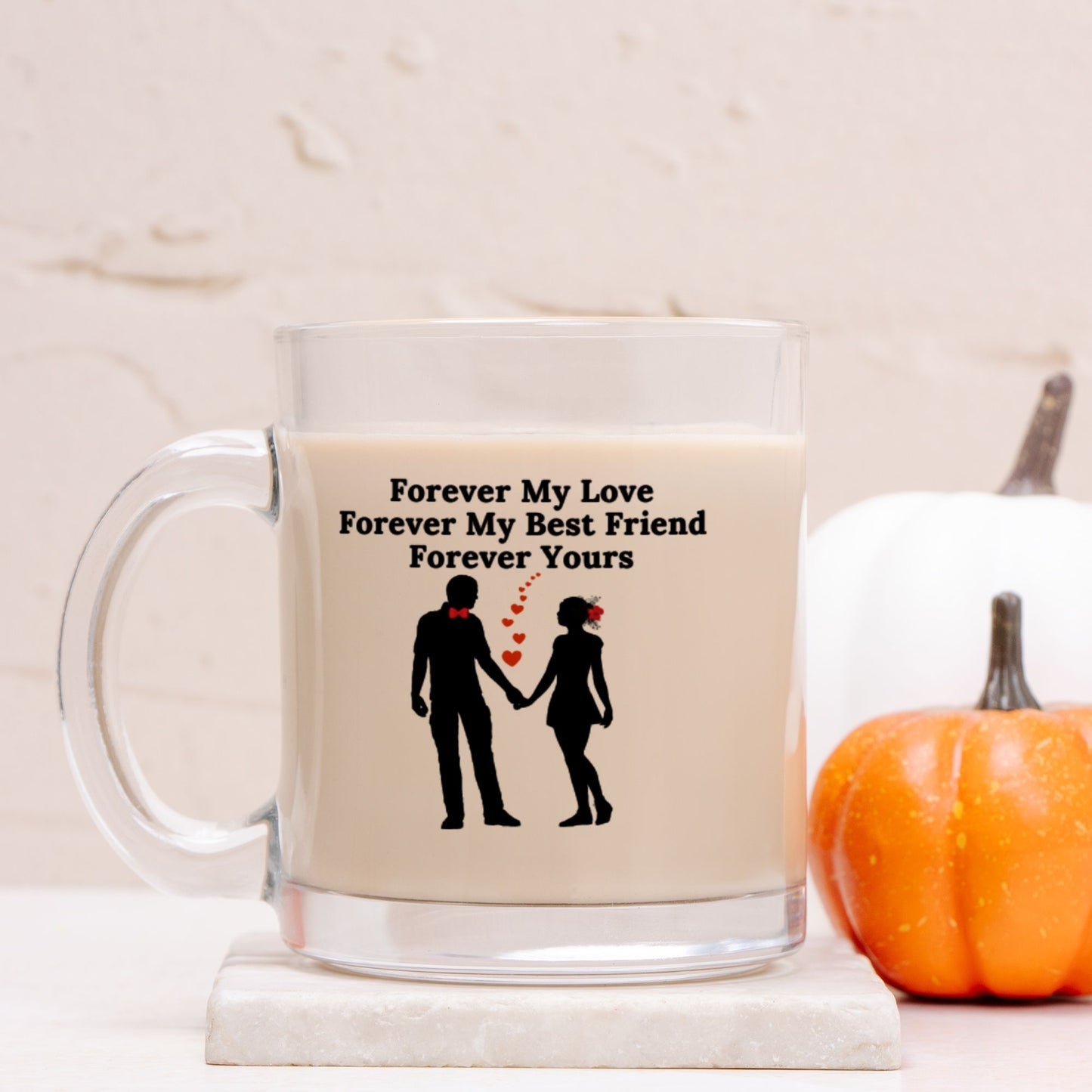 Forever My Love Mug Glass
