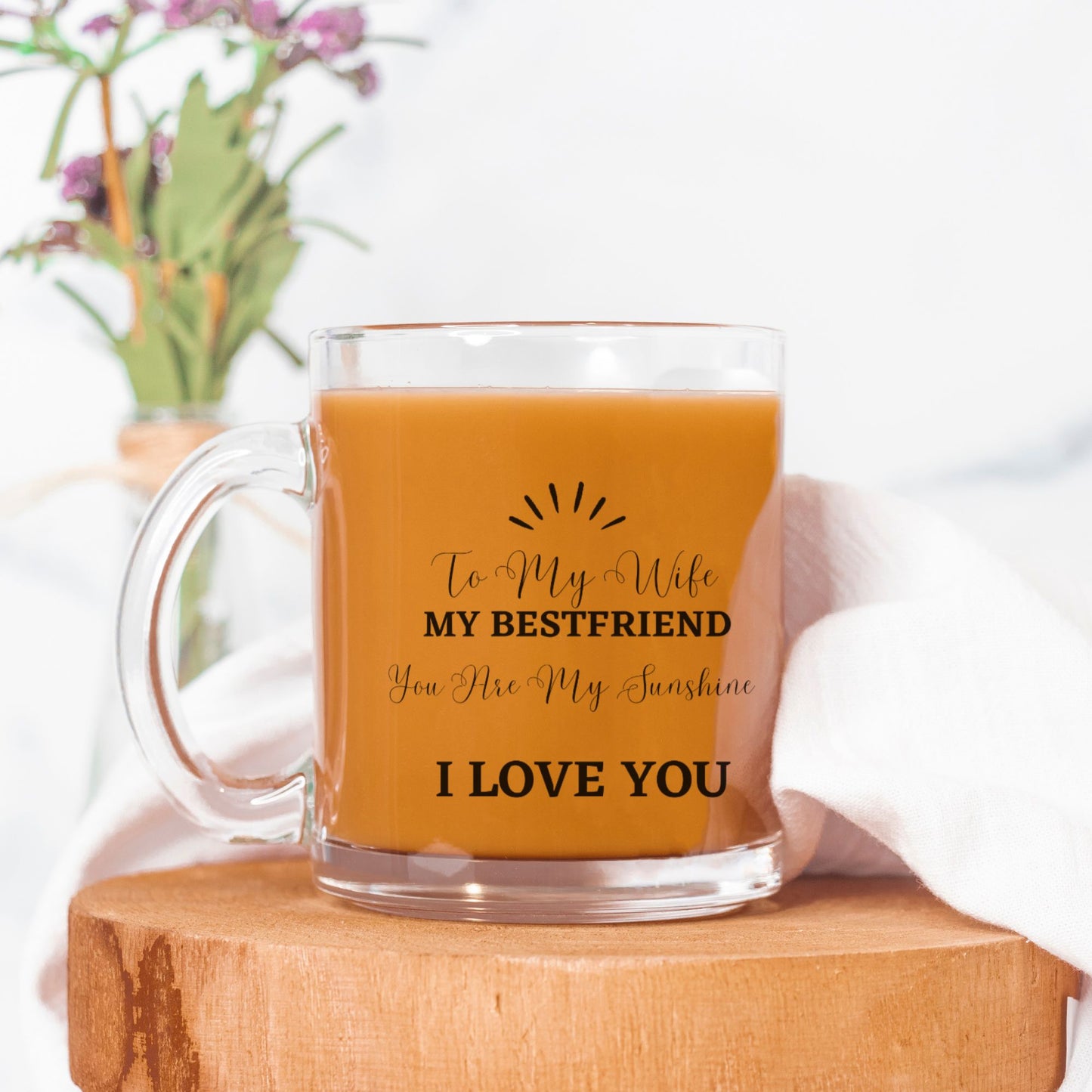 To My Wife Glass Mug